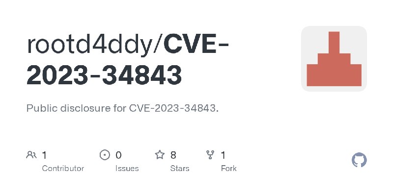 GitHub - rootd4ddy/CVE-2023-34843: Public disclosure for CVE-2023-34843.