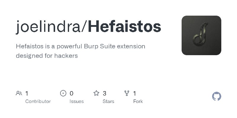 GitHub - joelindra/Hefaistos: Hefaistos is a powerful Burp Suite extension designed for hackers