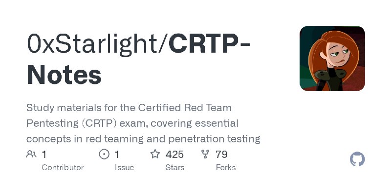 GitHub - 0xStarlight/CRTP-Notes: Study materials for the Certified Red Team Pentesting (CRTP) exam, covering essential concepts…