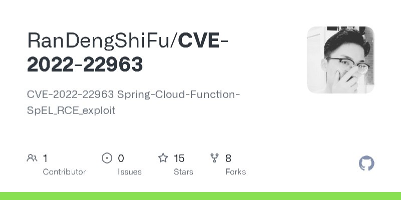 GitHub - RanDengShiFu/CVE-2022-22963: CVE-2022-22963 Spring-Cloud-Function-SpEL_RCE_exploit