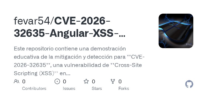 fevar54/CVE-2026-32635-Angular-XSS-Mitigation-
