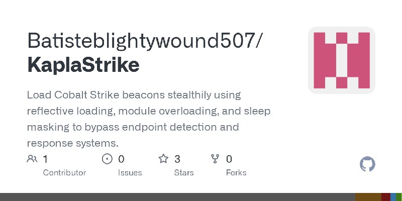 GitHub - Batisteblightywound507/KaplaStrike: Load Cobalt Strike beacons stealthily using reflective loading, module overloading…