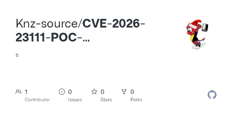 GitHub - Knz-source/CVE-2026-23111-POC-noddlenpottato: s