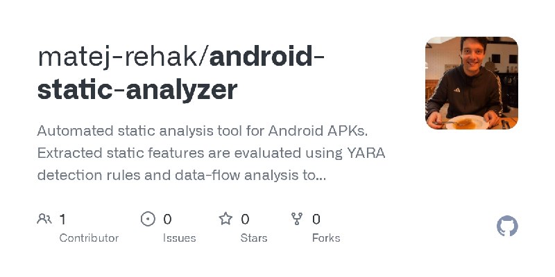 GitHub - matej-rehak/android-static-analyzer: Automated static analysis tool for Android APKs. Extracted static features are evaluated…