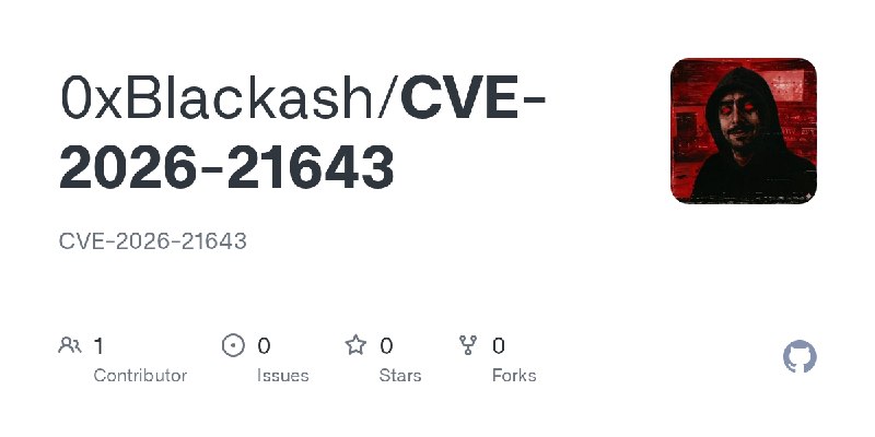 GitHub - 0xBlackash/CVE-2026-21643: CVE-2026-21643