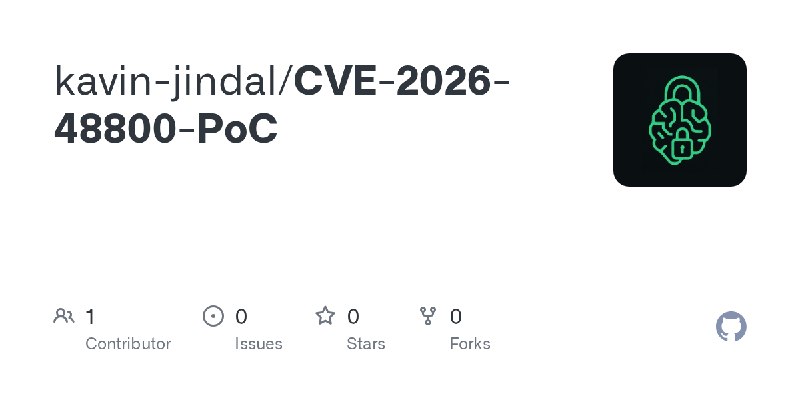 GitHub - kavin-jindal/CVE-2026-48800-PoC