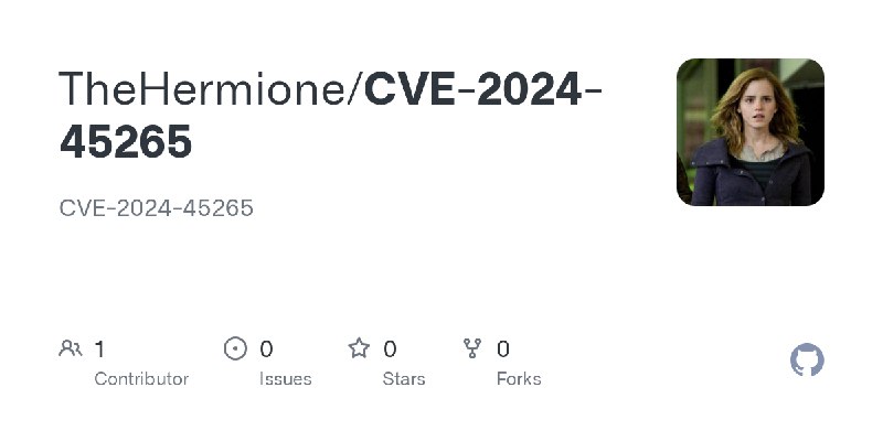 GitHub - TheHermione/CVE-2024-45265: CVE-2024-45265
