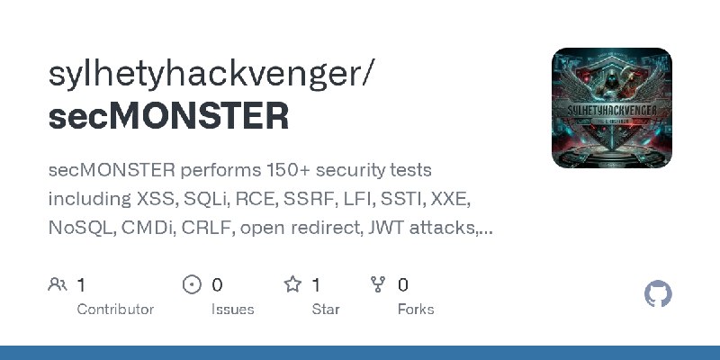 GitHub - sylhetyhackvenger/secMONSTER: secMONSTER performs 150+ security tests including XSS, SQLi, RCE, SSRF, LFI, SSTI, XXE,…