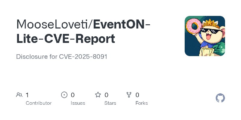 GitHub - MooseLoveti/EventON-Lite-CVE-Report: Disclosure for CVE-2025-8091
