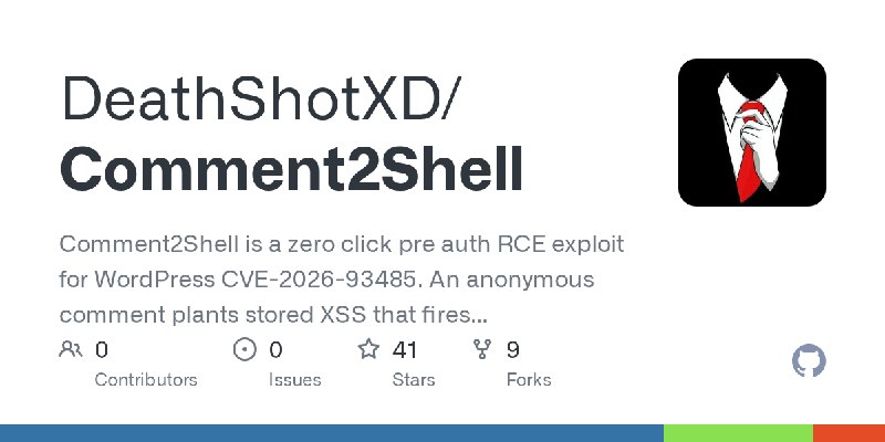 GitHub - DeathShotXD/Comment2Shell: Comment2Shell is a zero click pre auth RCE exploit for WordPress CVE-2026-93485. An anonymous…