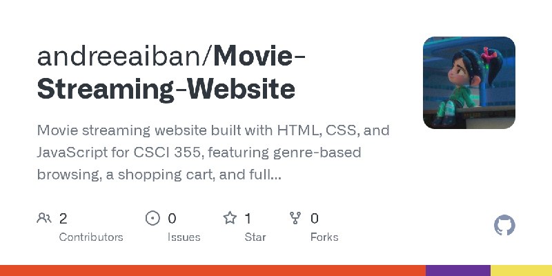 GitHub - andreeaiban/Movie-Streaming-Website: Movie streaming website built with HTML, CSS, and JavaScript for CSCI 355, featuring…