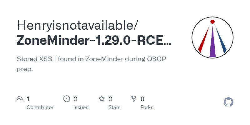 GitHub - Henryisnotavailable/ZoneMinder-1.29.0-RCE-Stored-XSS: Stored XSS I found in ZoneMinder during OSCP prep.