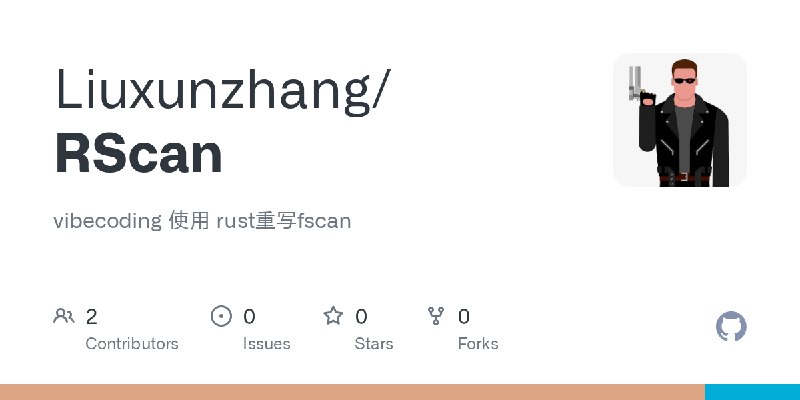 GitHub - Liuxunzhang/RScan: vibecoding 使用 rust重写fscan