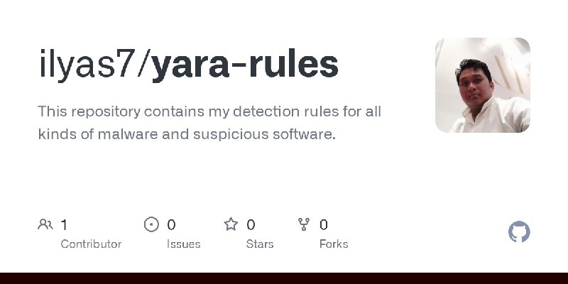 GitHub - ilyas7/yara-rules: This repository contains my detection rules for all kinds of malware and suspicious software.