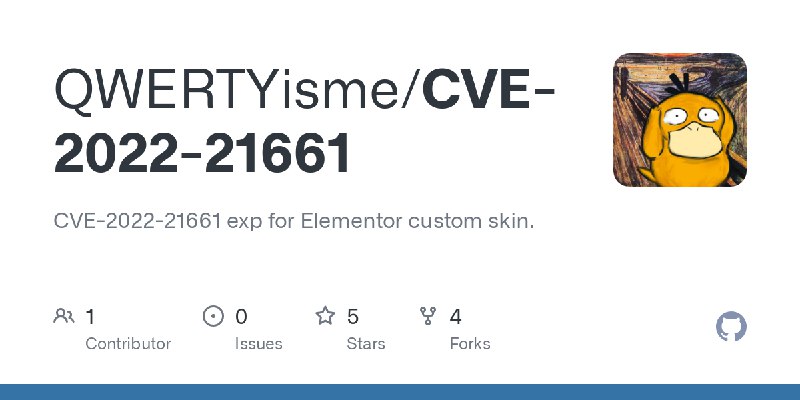 GitHub - QWERTYisme/CVE-2022-21661: CVE-2022-21661 exp for Elementor custom skin.