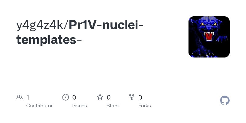 GitHub - y4g4z4k/Pr1V-nuclei-templates-