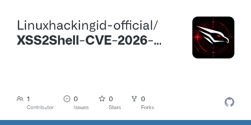GitHub - Linuxhackingid-official/XSS2Shell-CVE-2026-64638