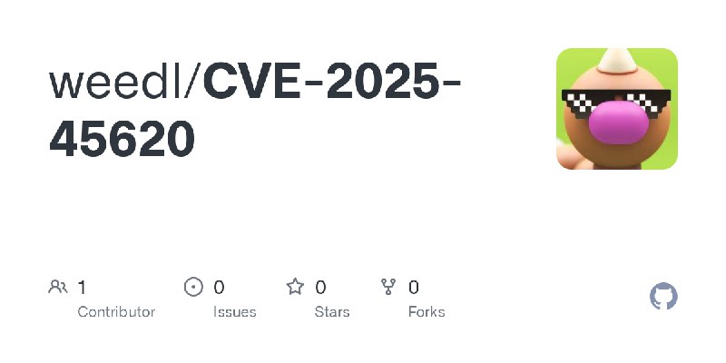 GitHub - weedl/CVE-2025-45620