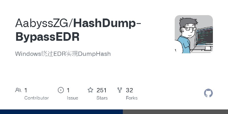 GitHub - AabyssZG/HashDump-BypassEDR: Windows绕过EDR实现DumpHash