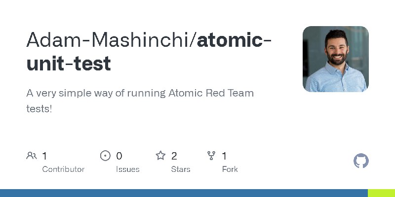 GitHub - Adam-Mashinchi/atomic-unit-test: A very simple way of running Atomic Red Team tests!