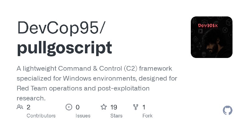 GitHub - DevCop95/pullgoscript: A lightweight Command & Control (C2) framework specialized for Windows environments, designed for…