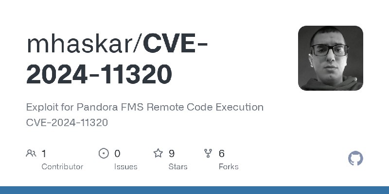 GitHub - mhaskar/CVE-2024-11320: Exploit for Pandora FMS Remote Code Execution CVE-2024-11320