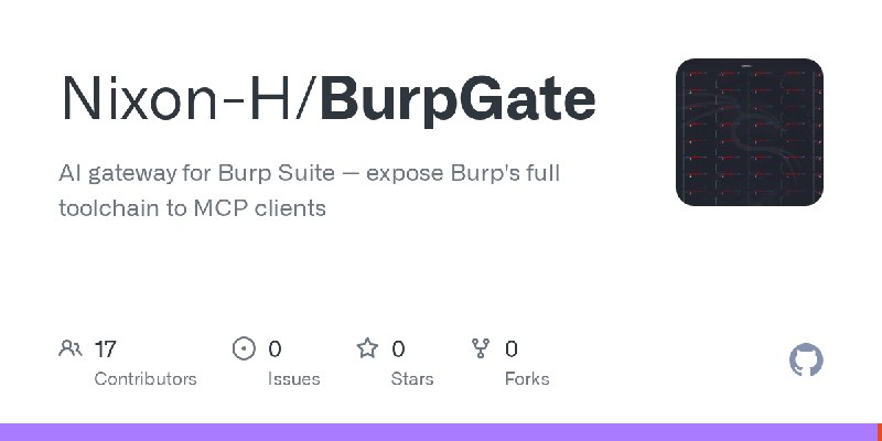 GitHub - Nixon-H/BurpGate: AI gateway for Burp Suite — expose Burp's full toolchain to MCP clients
