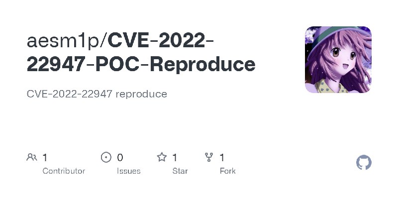 GitHub - aesm1p/CVE-2022-22947-POC-Reproduce: CVE-2022-22947 reproduce