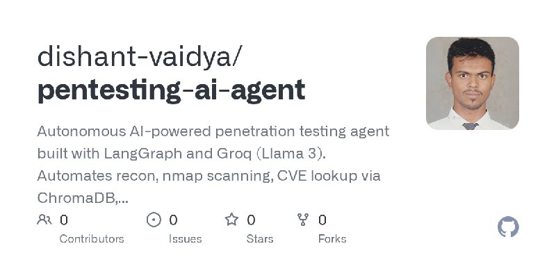 dishant-vaidya/pentesting-ai-agent
