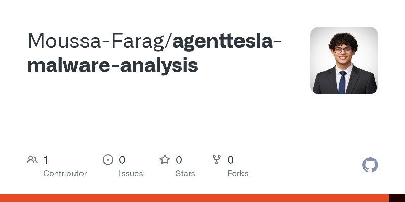 GitHub - Moussa-Farag/agenttesla-malware-analysis