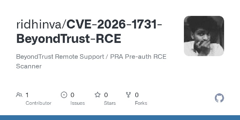GitHub - ridhinva/CVE-2026-1731-BeyondTrust-RCE: BeyondTrust Remote Support / PRA Pre-auth RCE Scanner