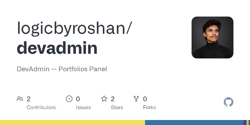 GitHub - logicbyroshan/devadmin: DevAdmin — Portfolios Panel