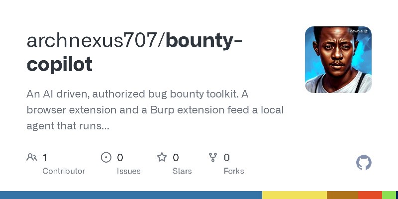 GitHub - archnexus707/bounty-copilot: An AI driven, authorized bug bounty toolkit. A browser extension and a Burp extension feed…