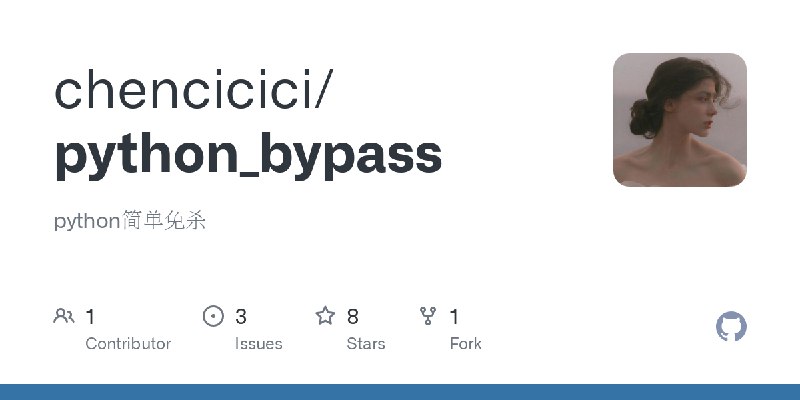 GitHub - chencicici/python_bypass: python简单免杀