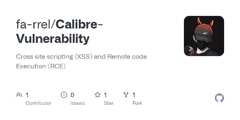 GitHub - fa-rrel/Calibre-Vulnerability: Cross site scripting (XSS) and Remote code Execution (RCE)