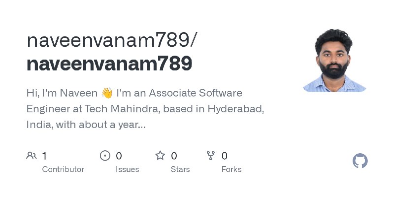 GitHub - naveenvanam789/naveenvanam789: Hi, I'm Naveen 👋  I'm an Associate Software Engineer at Tech Mahindra, based in Hyderabad…