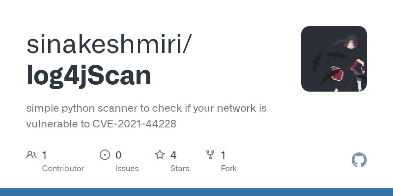 GitHub - sinakeshmiri/log4jScan: simple python scanner to check if your network is vulnerable to CVE-2021-44228