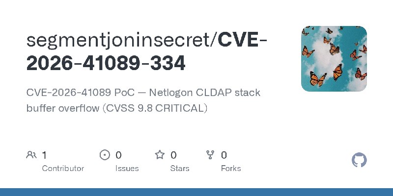GitHub - segmentjoninsecret/CVE-2026-41089-334: CVE-2026-41089 PoC — Netlogon CLDAP stack buffer overflow (CVSS 9.8 CRITICAL)