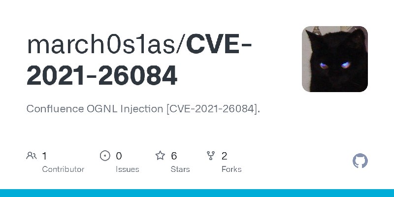 GitHub - march0s1as/CVE-2021-26084: Confluence OGNL Injection [CVE-2021-26084].