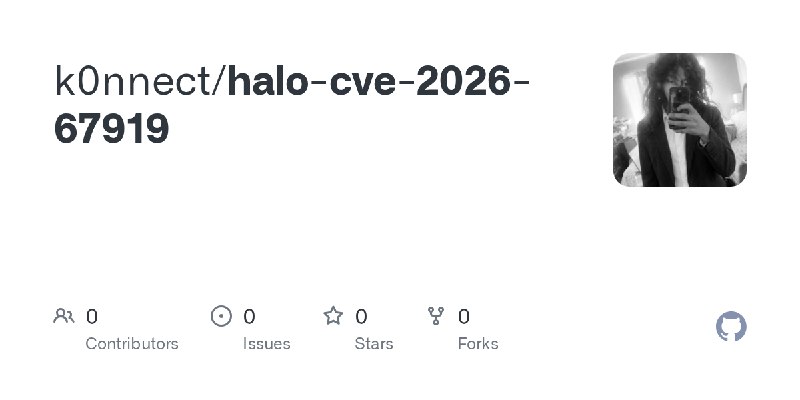 GitHub - k0nnect/halo-cve-2026-67919
