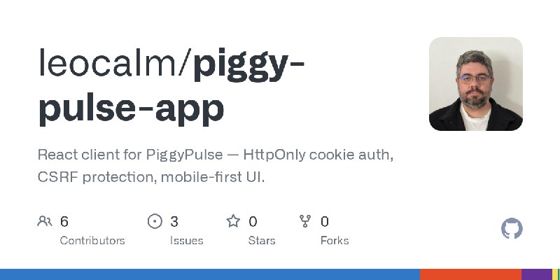 GitHub - leocalm/piggy-pulse-app: React client for PiggyPulse — HttpOnly cookie auth, CSRF protection, mobile-first UI.