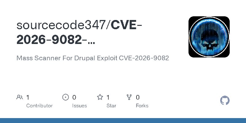 GitHub - sourcecode347/CVE-2026-9082-Mass_Scanner: Mass Scanner For Drupal Exploit CVE-2026-9082