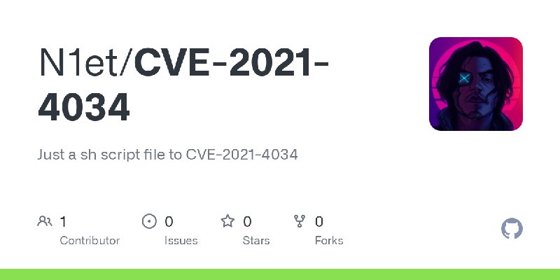 GitHub - N1et/CVE-2021-4034: Just a sh script file to CVE-2021-4034