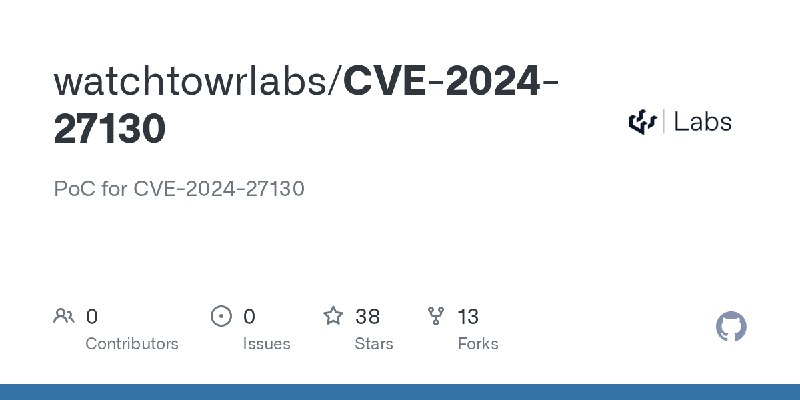 GitHub - watchtowrlabs/CVE-2024-27130: PoC for CVE-2024-27130