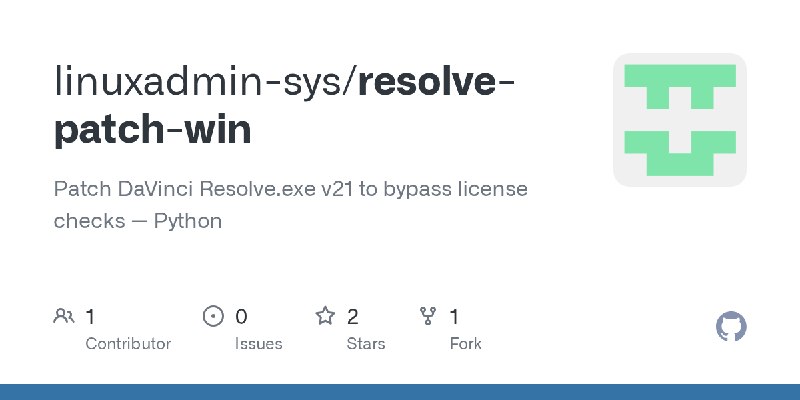 GitHub - linuxadmin-sys/resolve-patch-win: Patch DaVinci Resolve.exe v21 to bypass license checks — Python