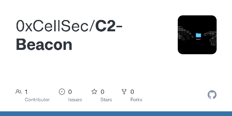 GitHub - 0xCellSec/C2-Beacon