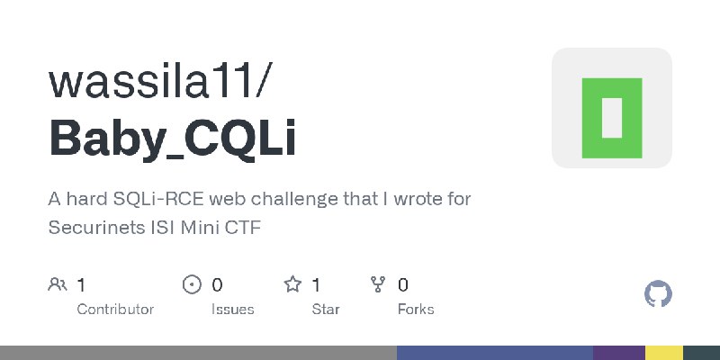GitHub - wassila11/Baby_CQLi: A hard SQLi-RCE web challenge that I wrote for Securinets ISI Mini CTF