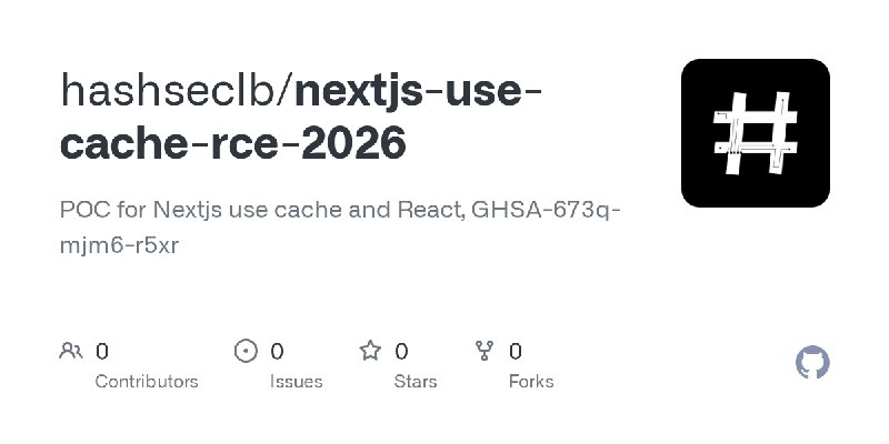 hashseclb/nextjs-use-cache-rce-2026