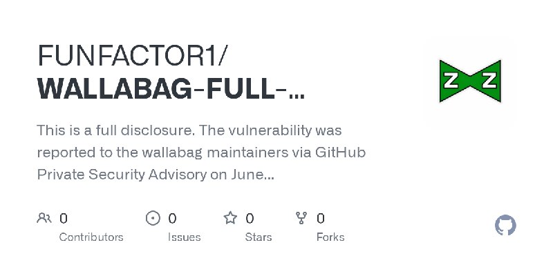 FUNFACTOR1/WALLABAG-FULL-DISCLOSURE-Stored-XSS-SSRF-CVSS-8.5-GHSA-q2g2-