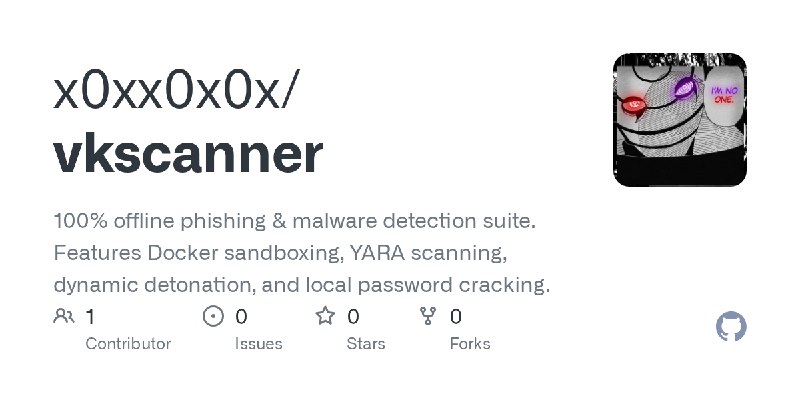 GitHub - x0xx0x0x/vkscanner: 100% offline phishing & malware detection suite. Features Docker sandboxing, YARA scanning, dynamic…